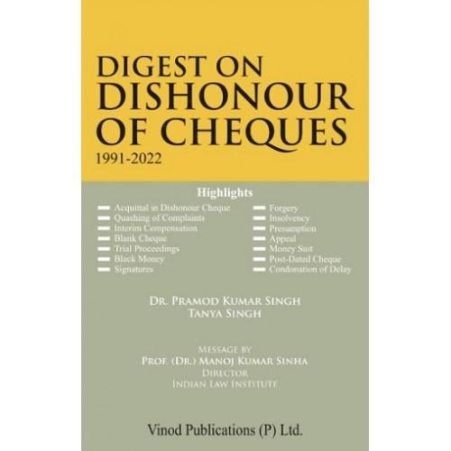 Vinod Publication's Digest on Dishonour of Cheques (1991-2022) by Pramod Kumar Singh, Tanya Singh
